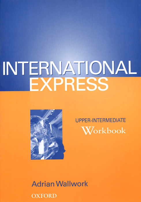 International Express: Upper-intermediate: Workbook