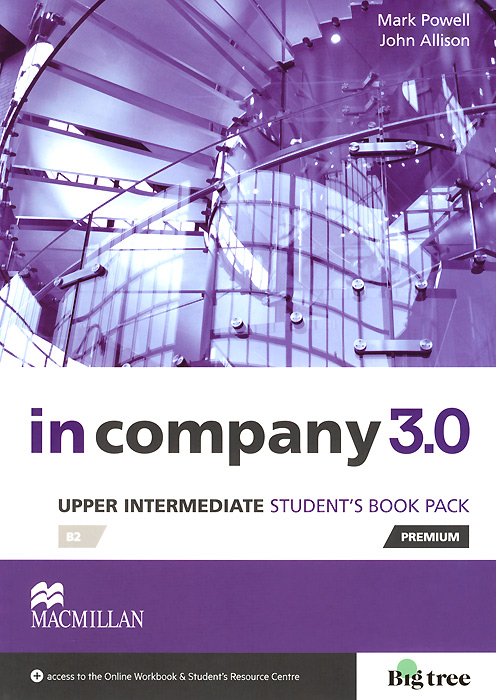 In Company 3. 0 Upper Intermediate: Student's book: Level: B2