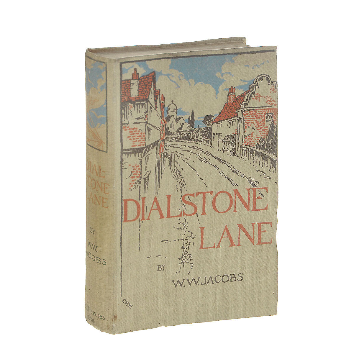 Dialstone lane - W. W. Jacobs. 1904 . George Newnes Limited  .  .     DIALSTONE LANE.        .