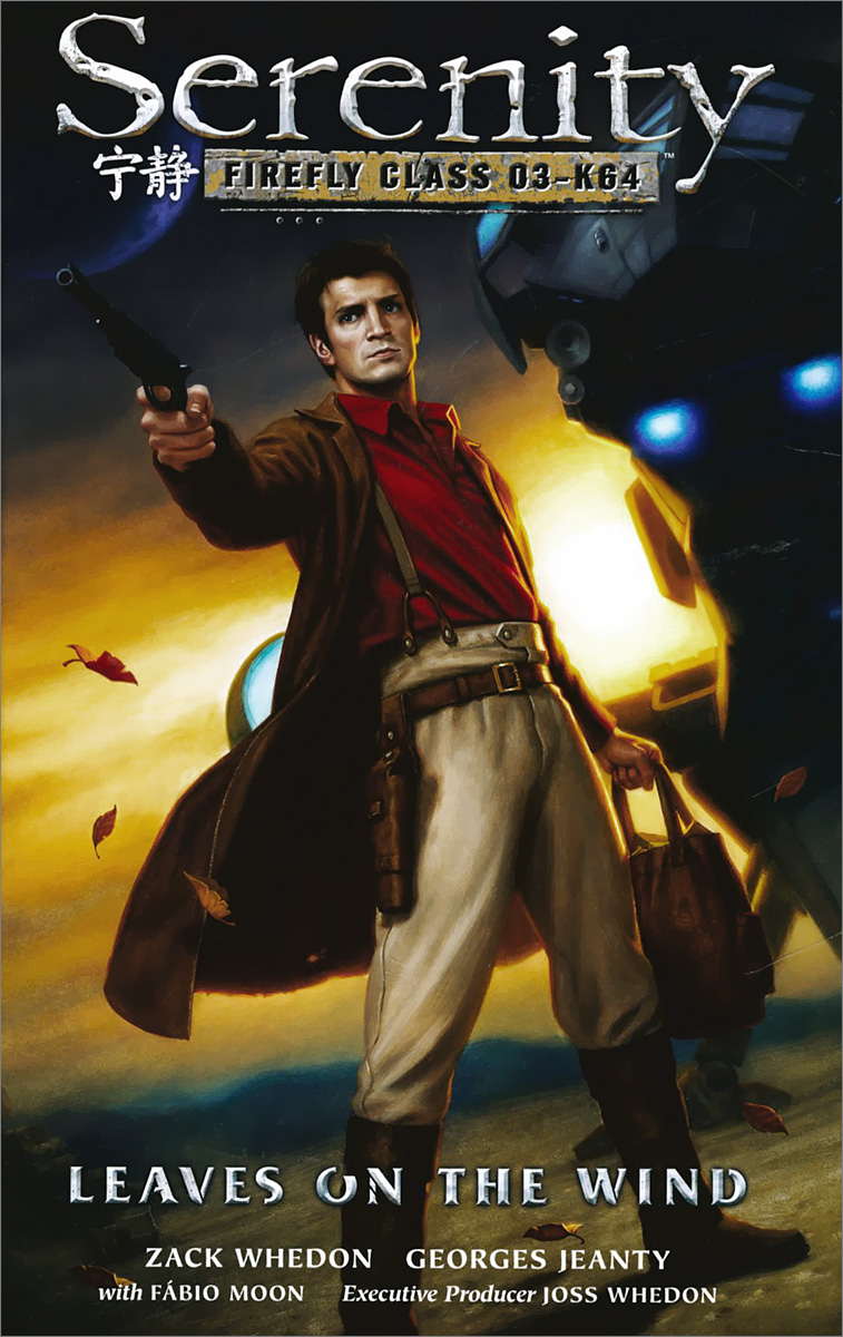 Serenity: Firefly Class 03-K64: Volume 4: Leaves on the Wind