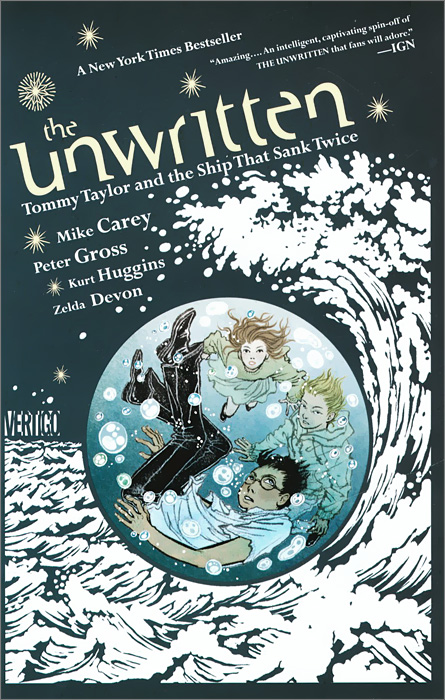 The Unwritten: Tommy Taylor and the Ship That Sank Twice