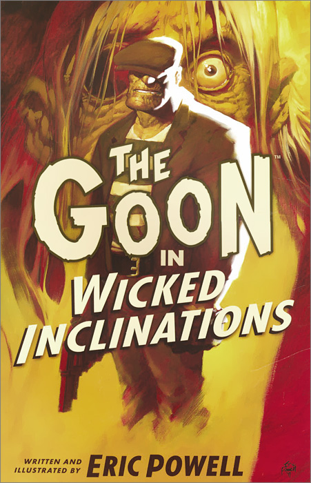 The Goon: Volume 5: Wicked Inclinations
