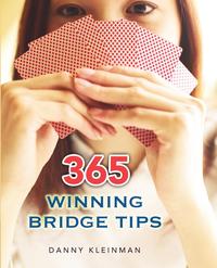 365 Winning Bridge Tips Danny Kleinman купить читать скачать онлайн - BookMix.ru