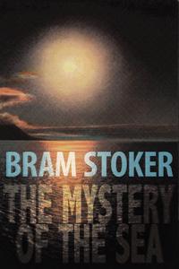 The Mystery of the Sea Bram Stoker купить читать скачать онлайн - BookMix.ru
