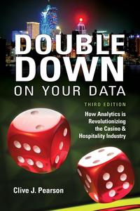 Double Down on Your Data, Third Edition
