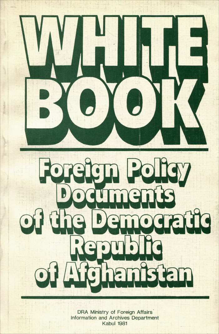 White Book: Foreign Policy Documents of the Democratic Republic of Afghanistan
