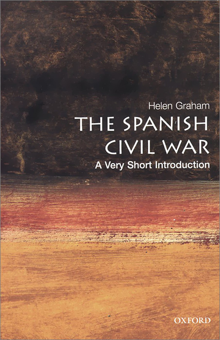 The Spanish Civil War: A Very Short Introduction