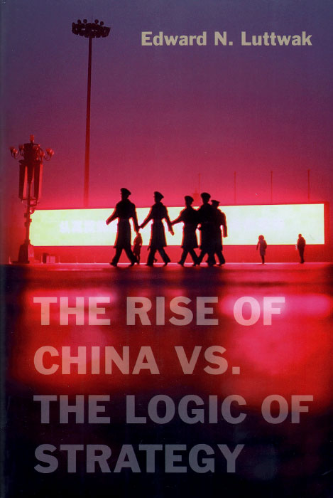The Rise of China vs. the Logic of Strategy