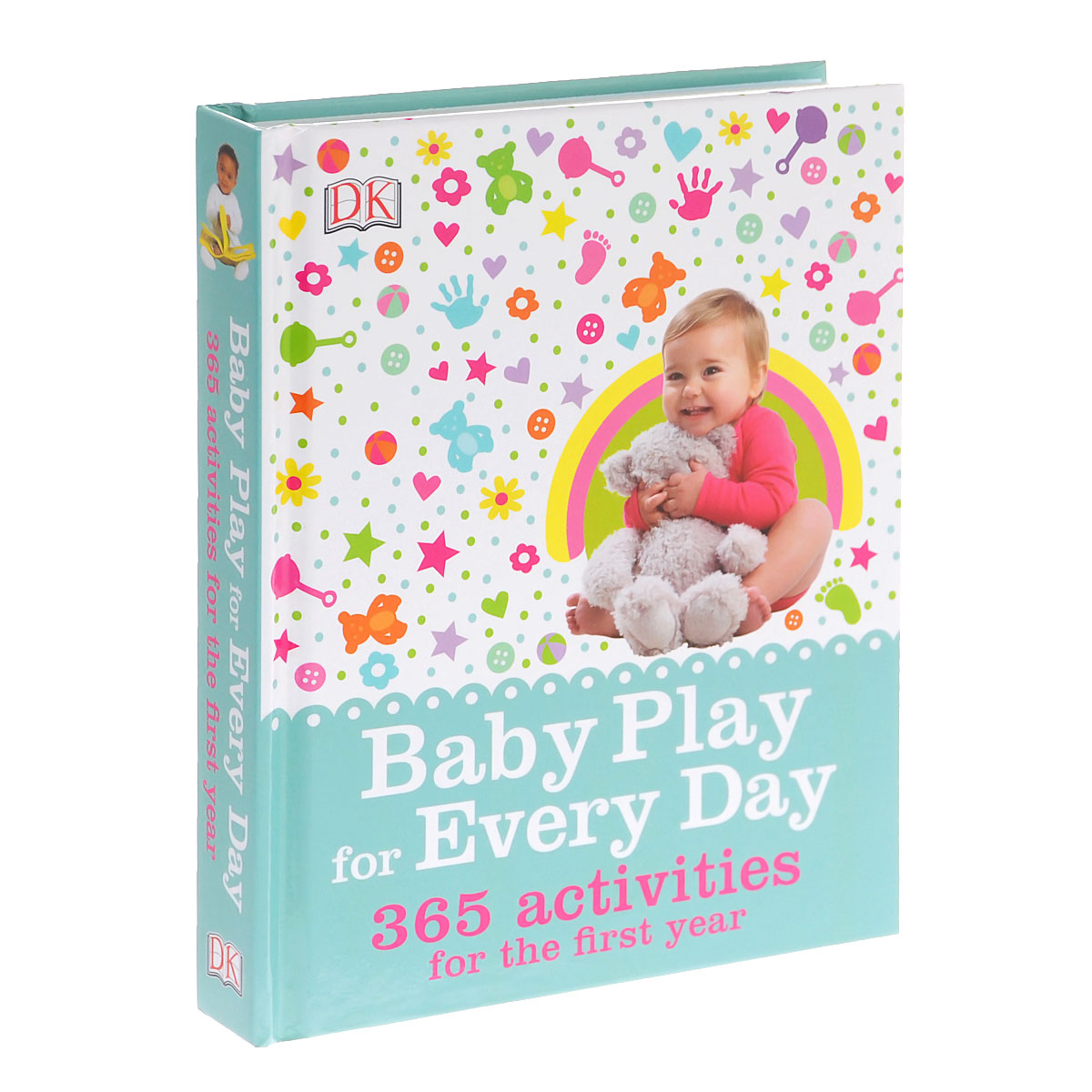 Baby Play for Every Day: 365 Activities for the First Year