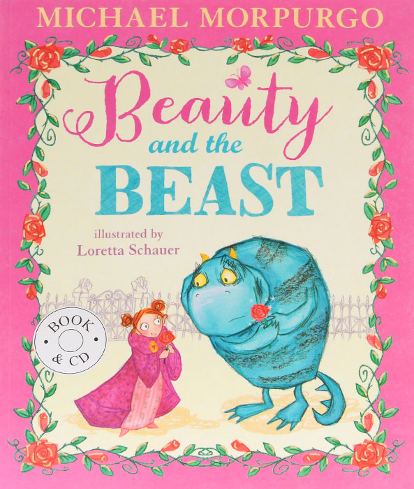 Beauty and the Beast (+ CD-ROM) - Michael Morpurgo12296407After encountering a fearsome beast at a mysterious palace, down-on-his-luck merchant Marco is forced to make a promise in exchange for his life: he must persuade one of his three daughters to return to the palace in his place - but she must come of her own free will. Complete with CD audiobook of the story read by the author. Beautiful, kind-hearted Belle agrees at once to return to the palace, and there she and the Beast exist companionably, with the Beast asking of Belle the same question at the end of each day: Dearest Belle, will you marry me? After a return home to consult with her father, Belle resolves to follow her heart and return to the Beast, but her plans are thwarted by the trickery of her jealous sisters. When, at last, Belle is able to find her way back to the palace, she finds her beloved Beast lying as still as death on the ground. As Belles tears fall on his face, the Beast is transformed into a handsome prince - the ancient spell upon him broken by Belles tears...