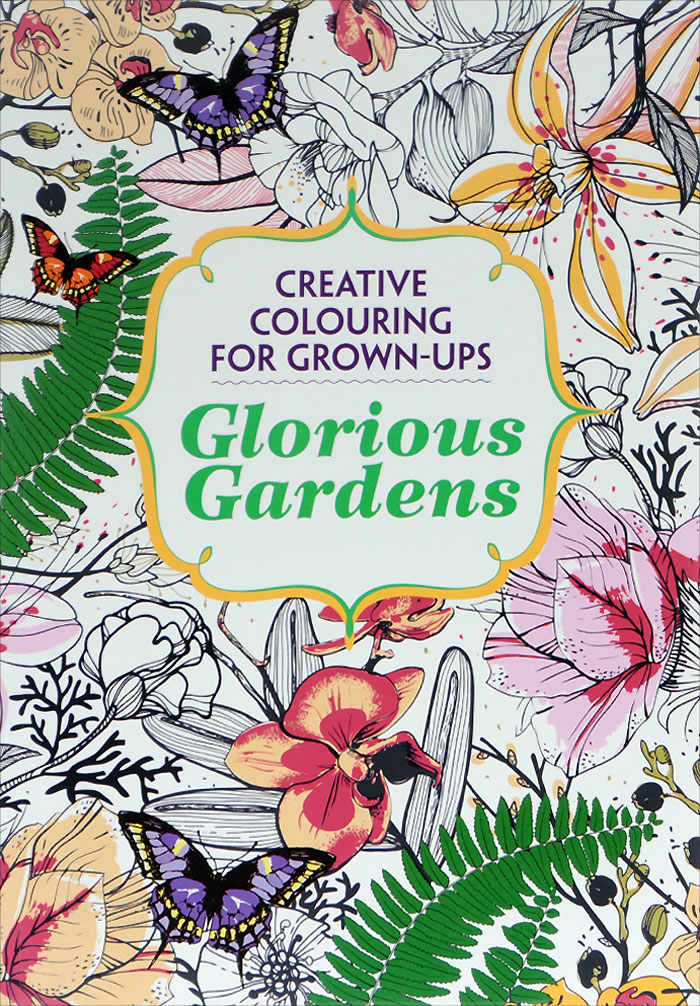 Glorious Gardens