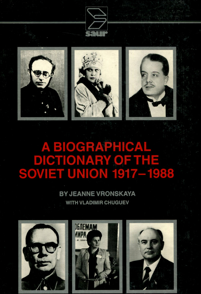 A Biographical Dictionary of the Soviet Union 1917-1988