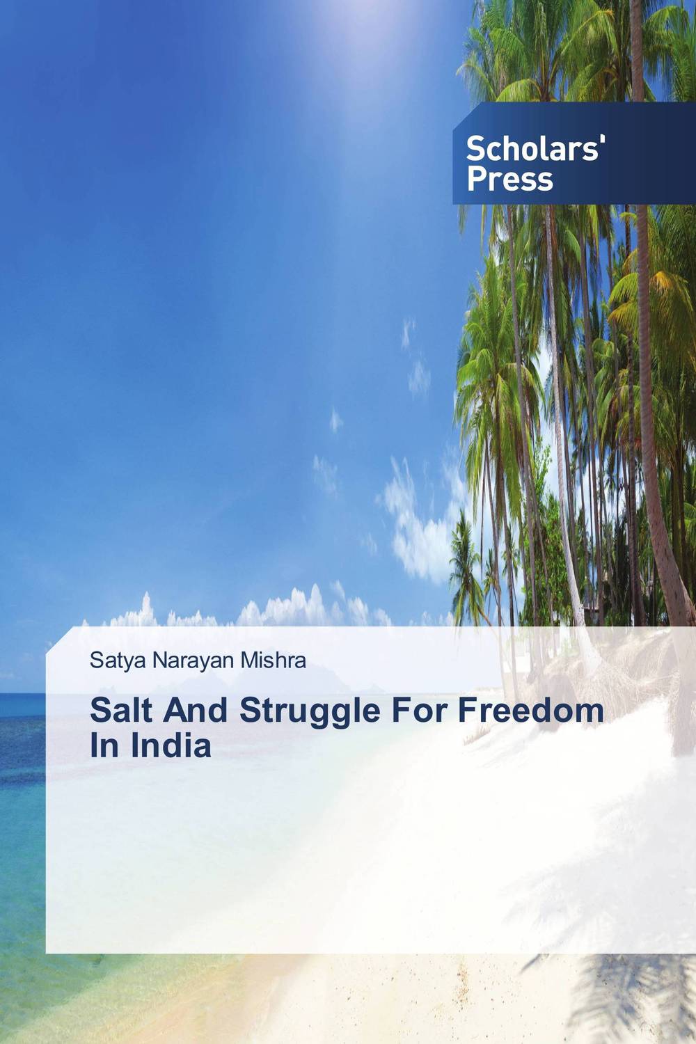 Salt And Struggle For Freedom In India