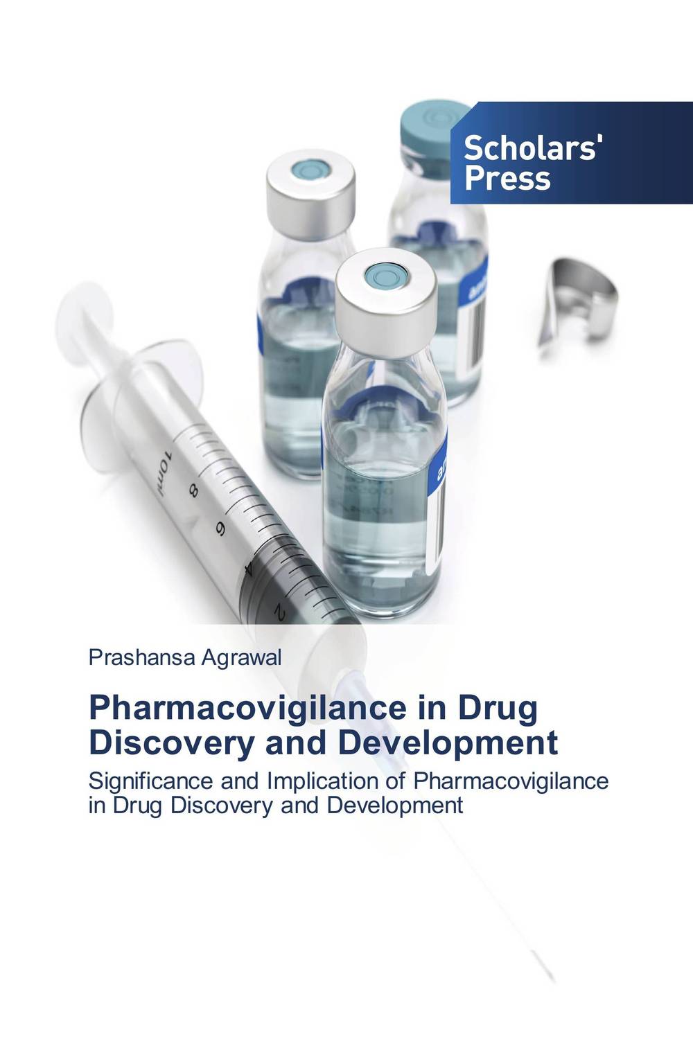 Pharmacovigilance in Drug Discovery and Development