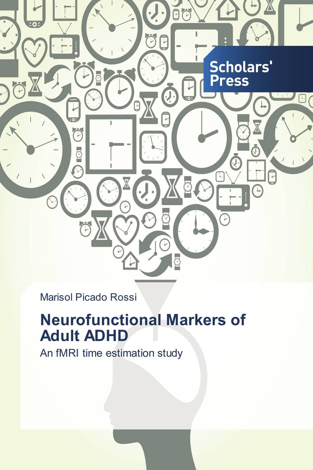 Neurofunctional Markers of Adult ADHD