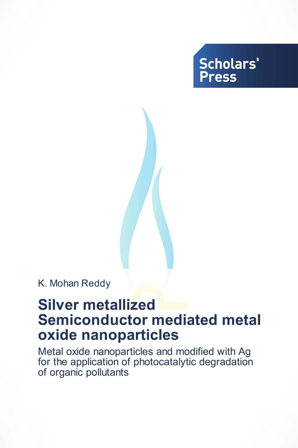 Silver metallized Semiconductor mediated metal oxide nanoparticles