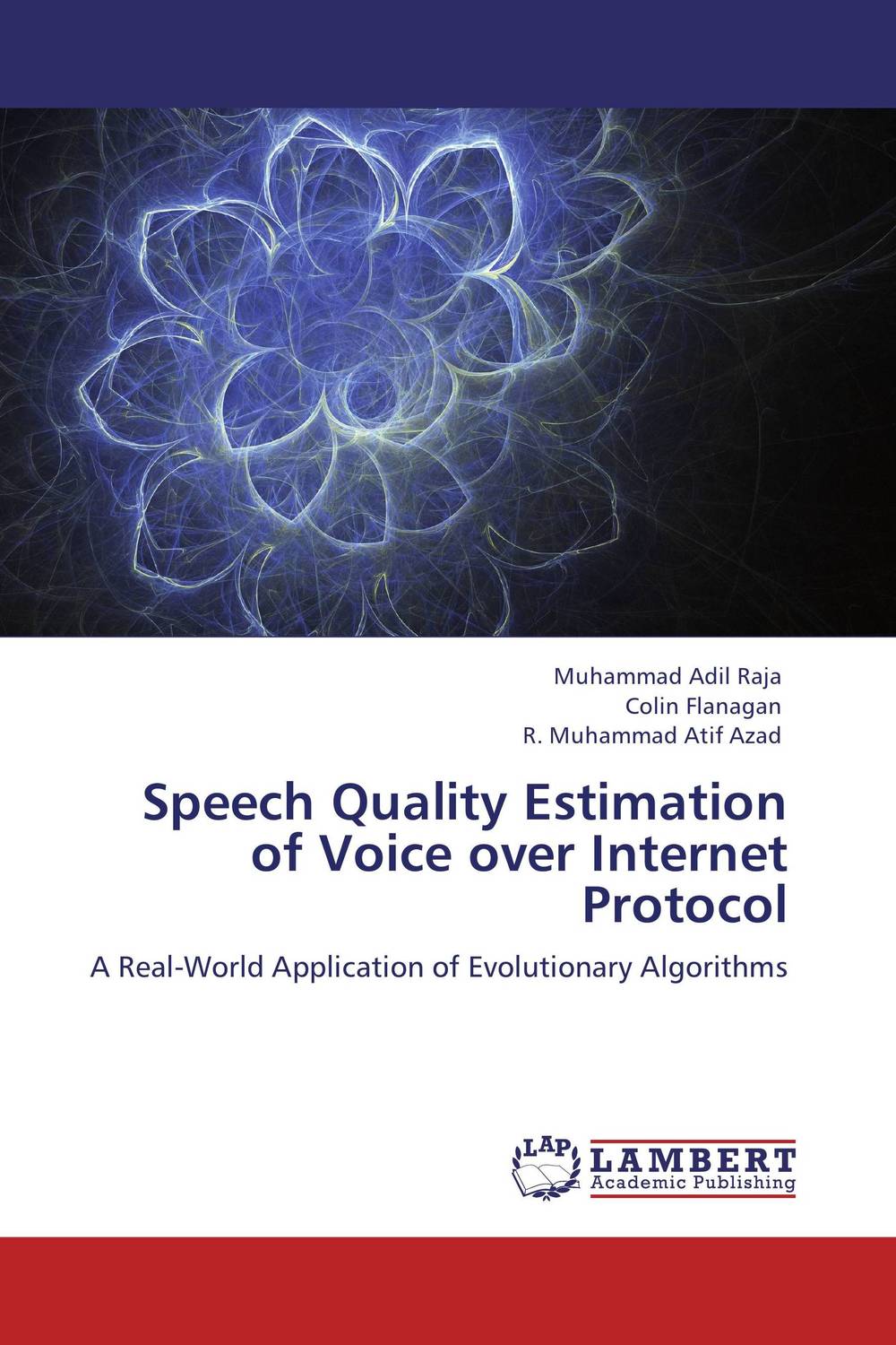 Speech Quality Estimation of Voice over Internet Protocol