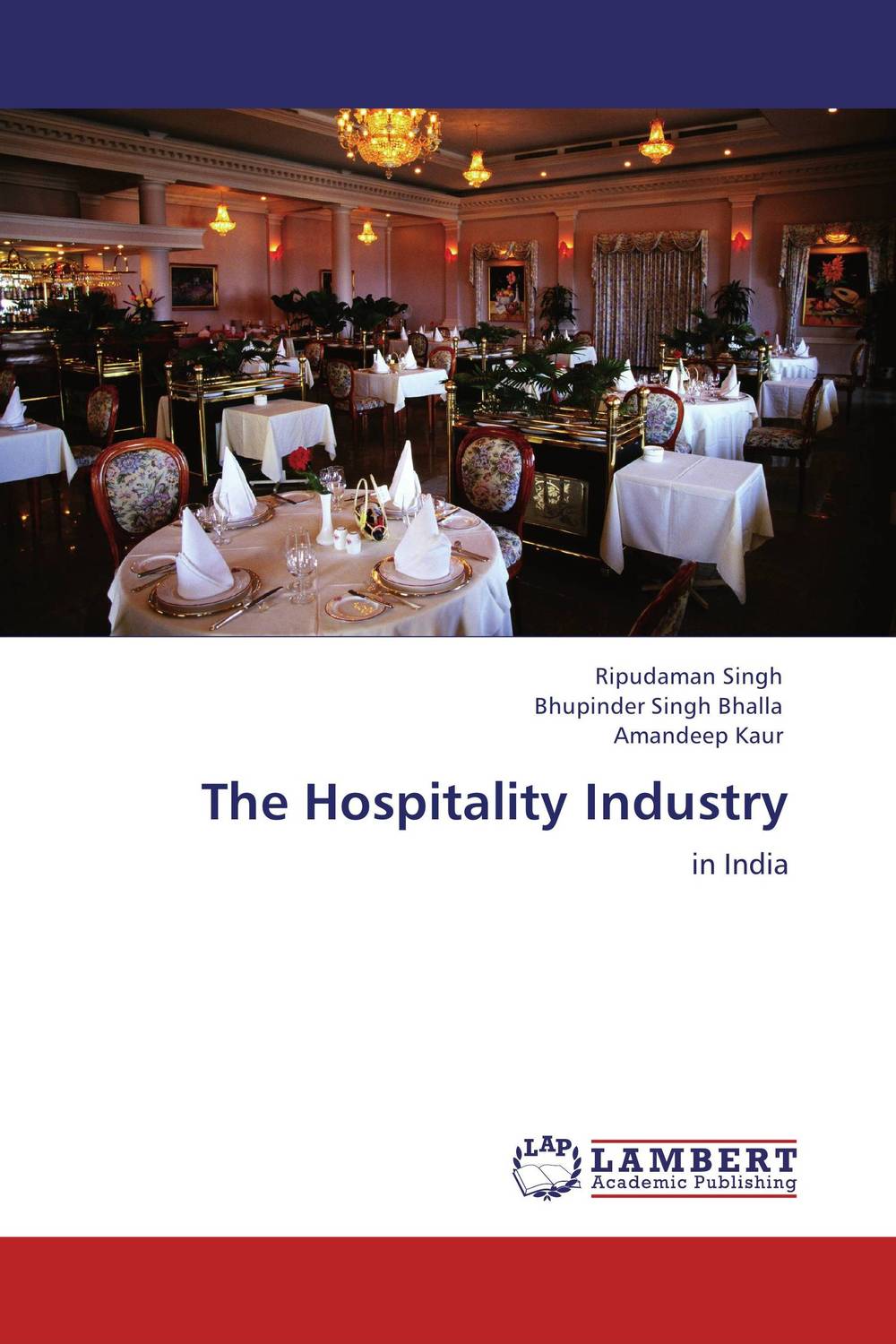 The Hospitality Industry