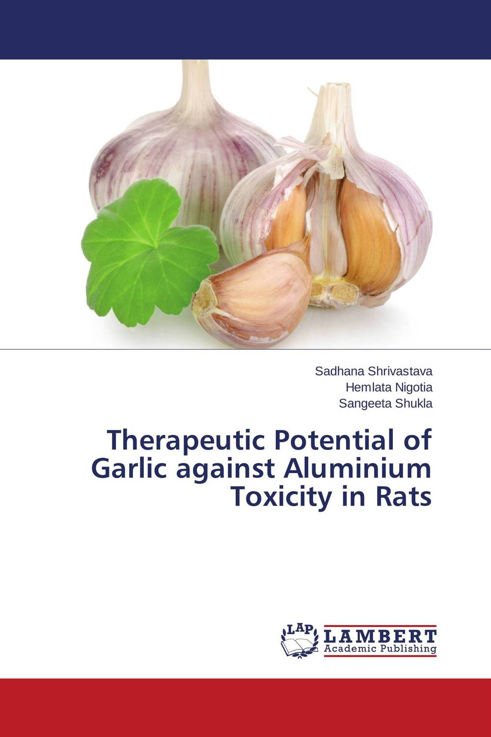 Therapeutic Potential of Garlic against Aluminium Toxicity in Rats