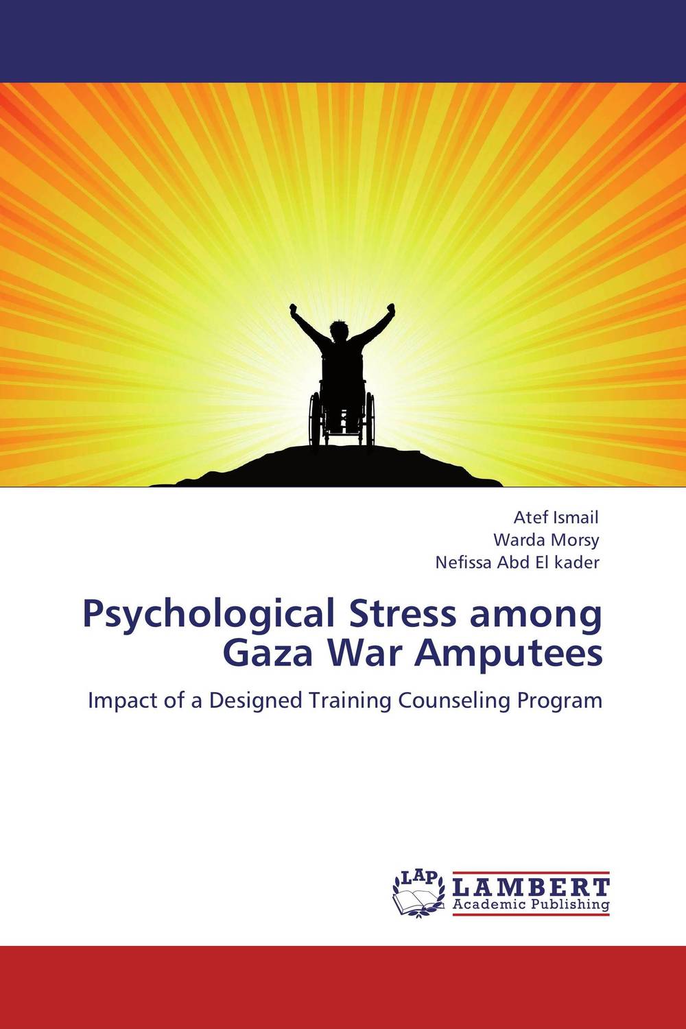 Psychological Stress among Gaza War Amputees