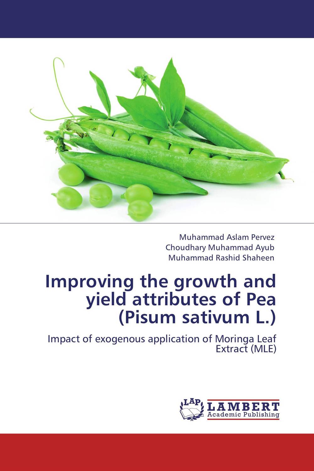 Improving the growth and yield attributes of Pea (Pisum sativum L.)