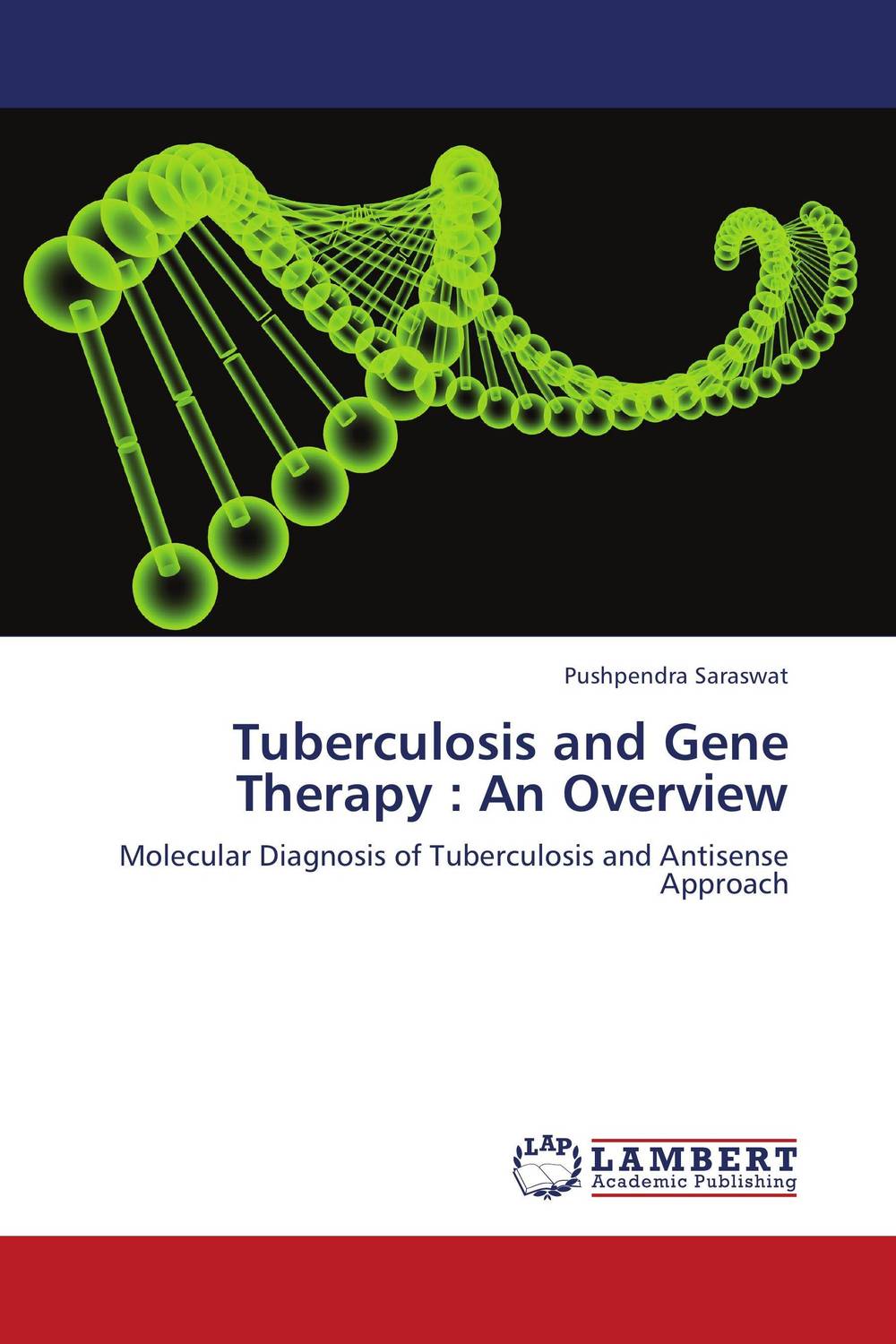 Tuberculosis and Gene Therapy : An Overview