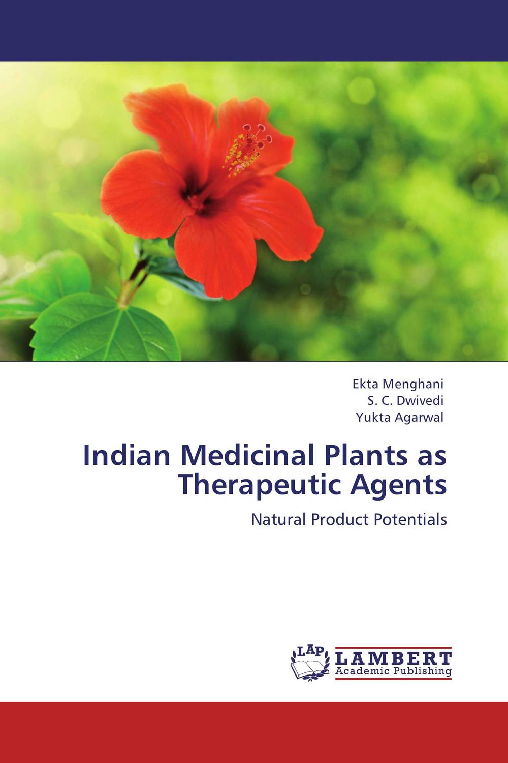 Indian Medicinal Plants as Therapeutic Agents