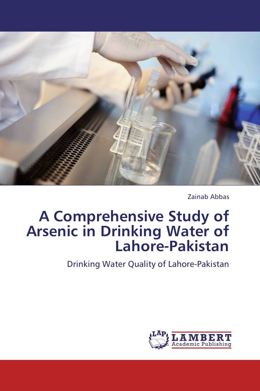 A Comprehensive Study of Arsenic in Drinking Water of Lahore-Pakistan