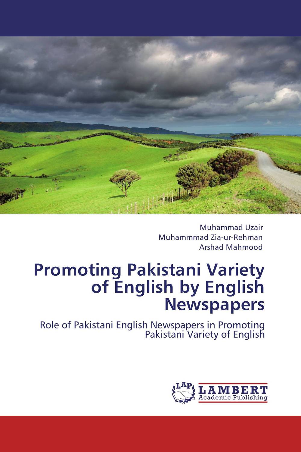 Promoting Pakistani Variety of English by English Newspapers