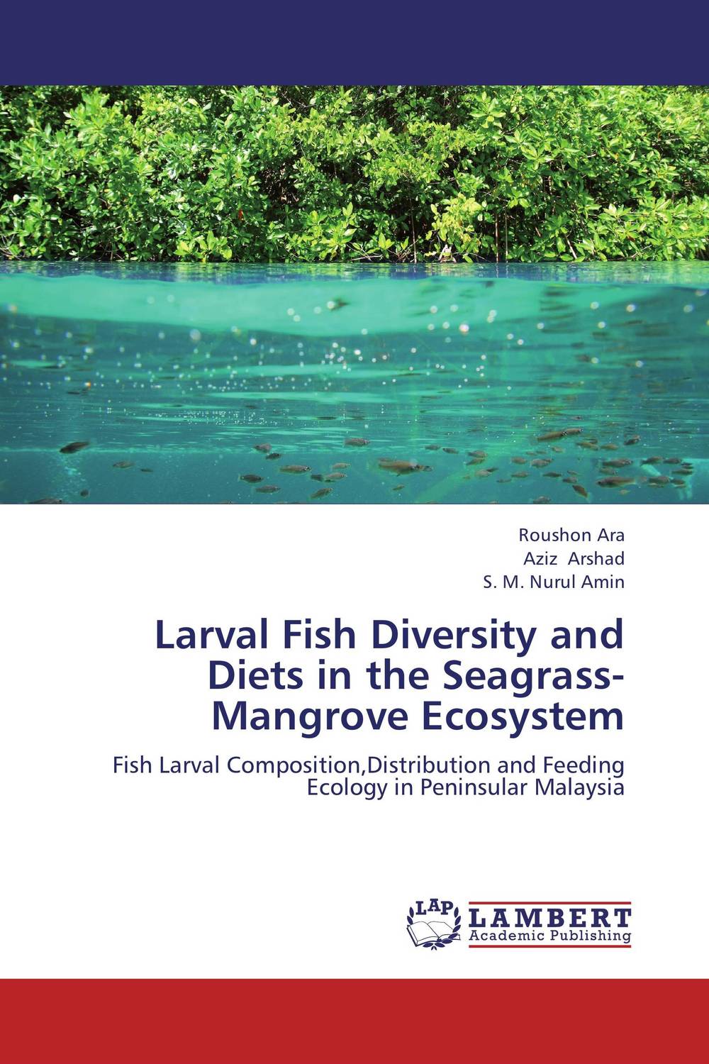 Larval Fish Diversity and Diets in the Seagrass-Mangrove Ecosystem