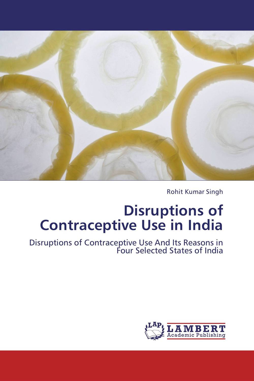 Disruptions of Contraceptive Use in India