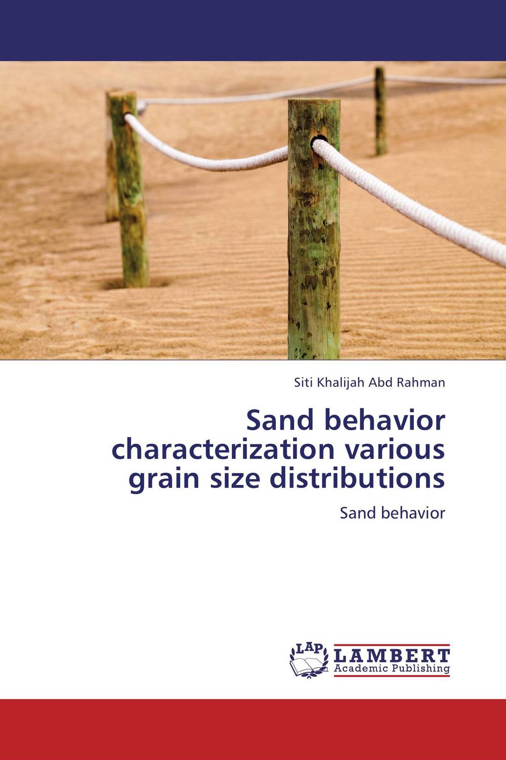 Sand behavior characterization various grain size distributions