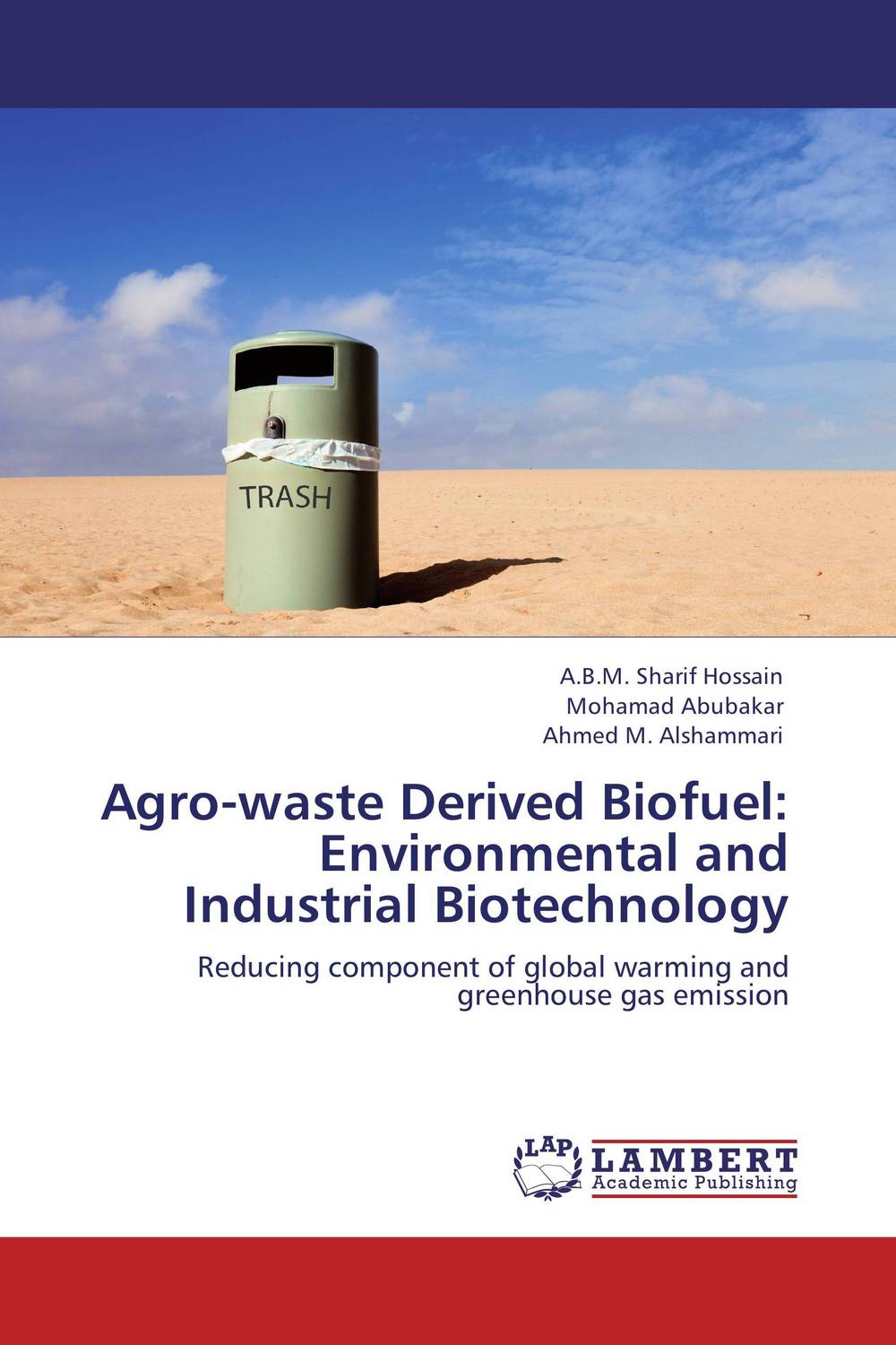 Agro-waste Derived Biofuel: Environmental and Industrial Biotechnology