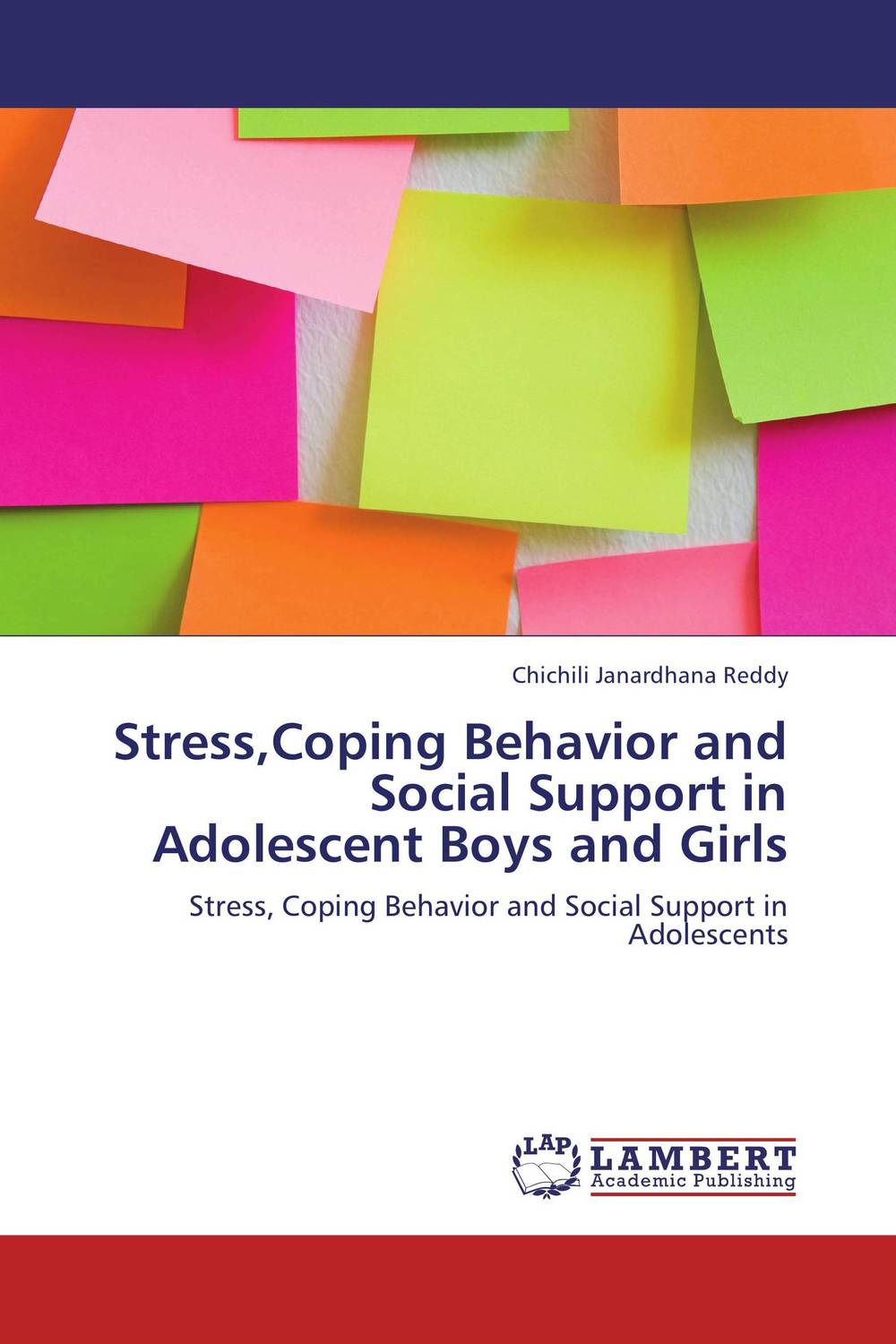 Stress,Coping Behavior and Social Support in Adolescent Boys and Girls