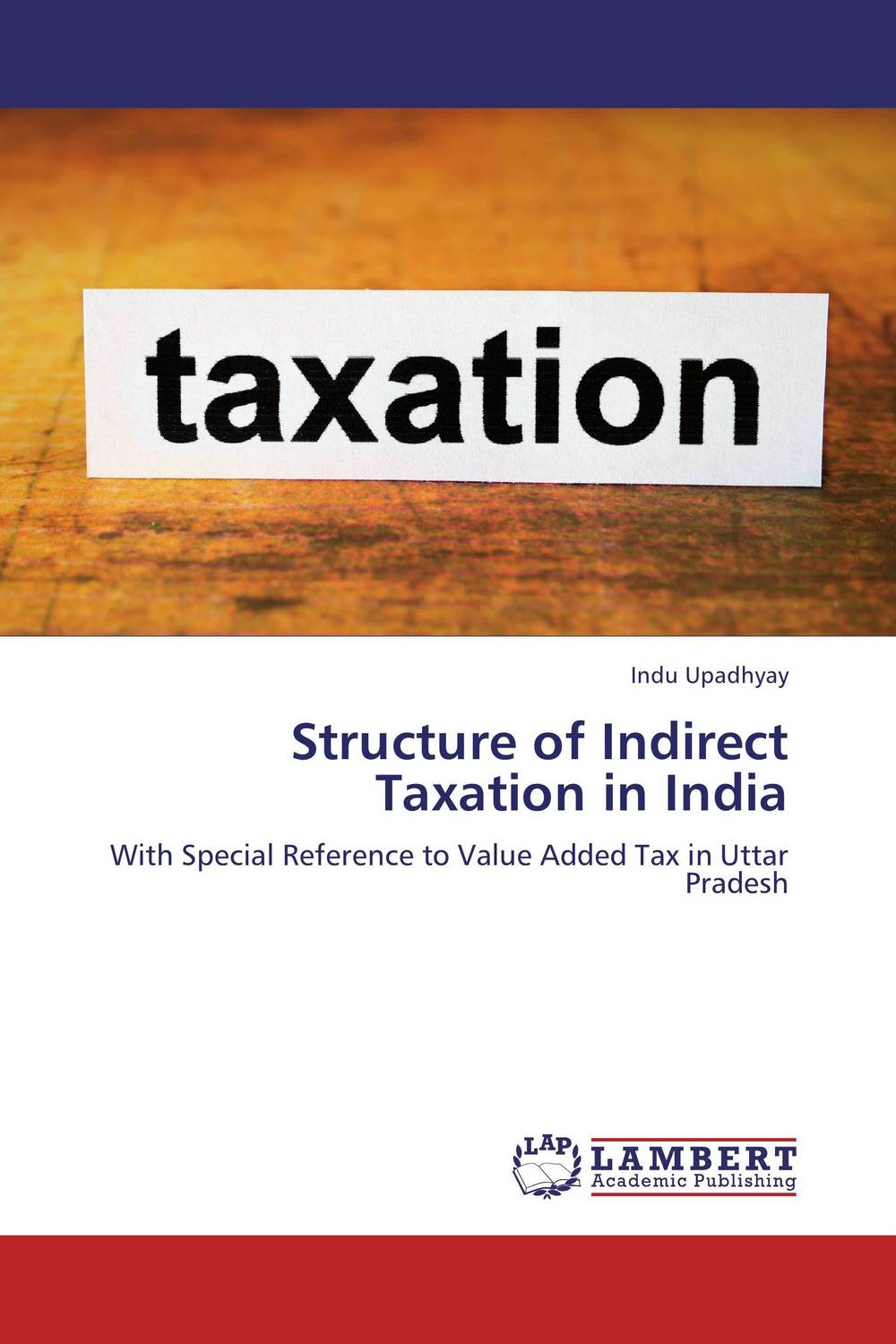 Structure of Indirect Taxation in India