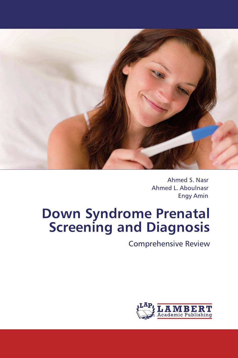 Down Syndrome Prenatal Screening and Diagnosis