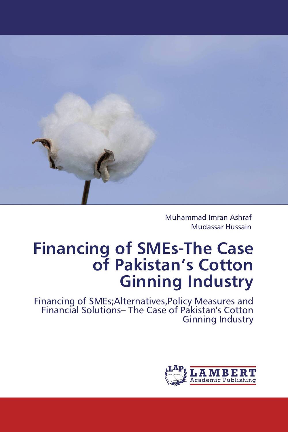Financing of SMEs-The Case of Pakistan’s Cotton Ginning Industry