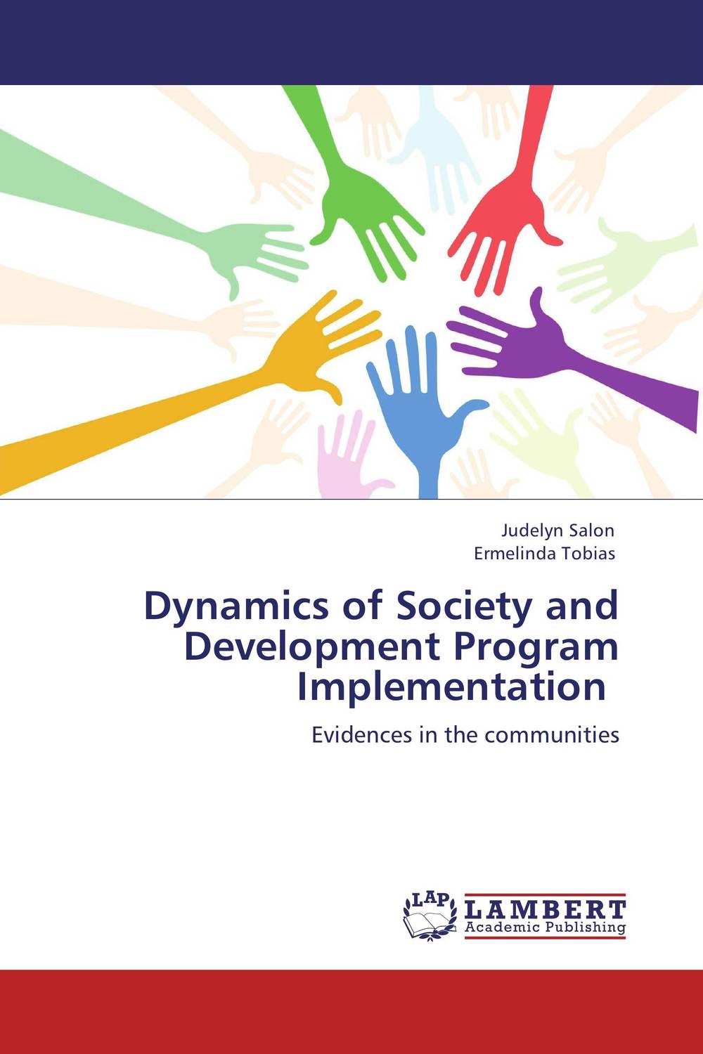 Dynamics of Society and Development Program Implementation