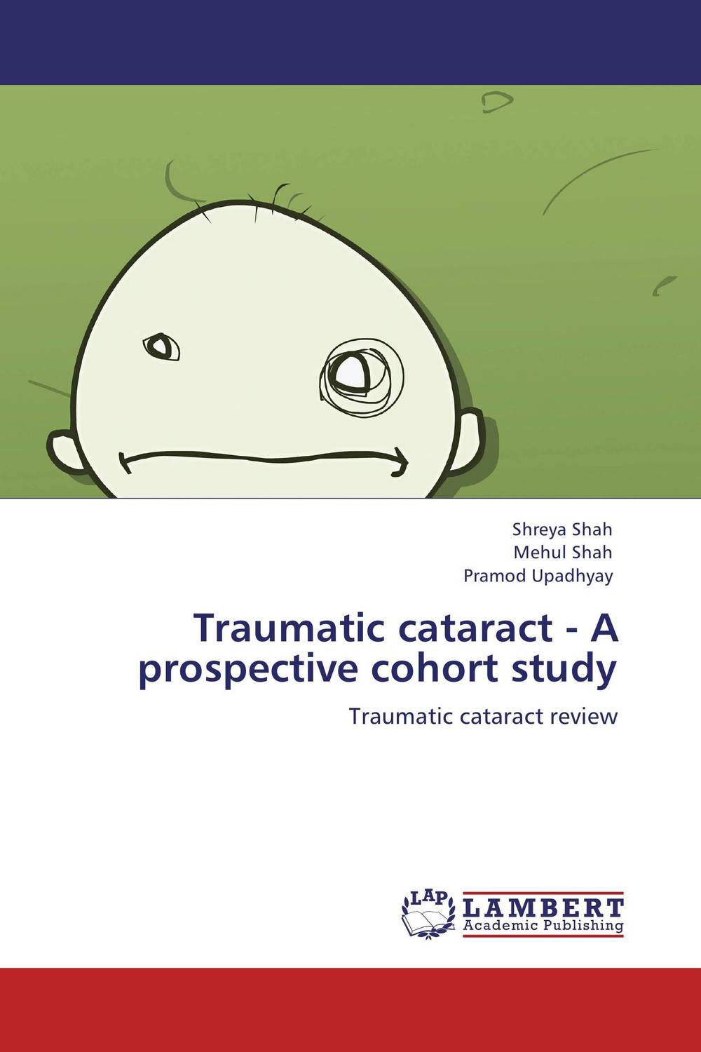 Traumatic cataract - A prospective cohort study