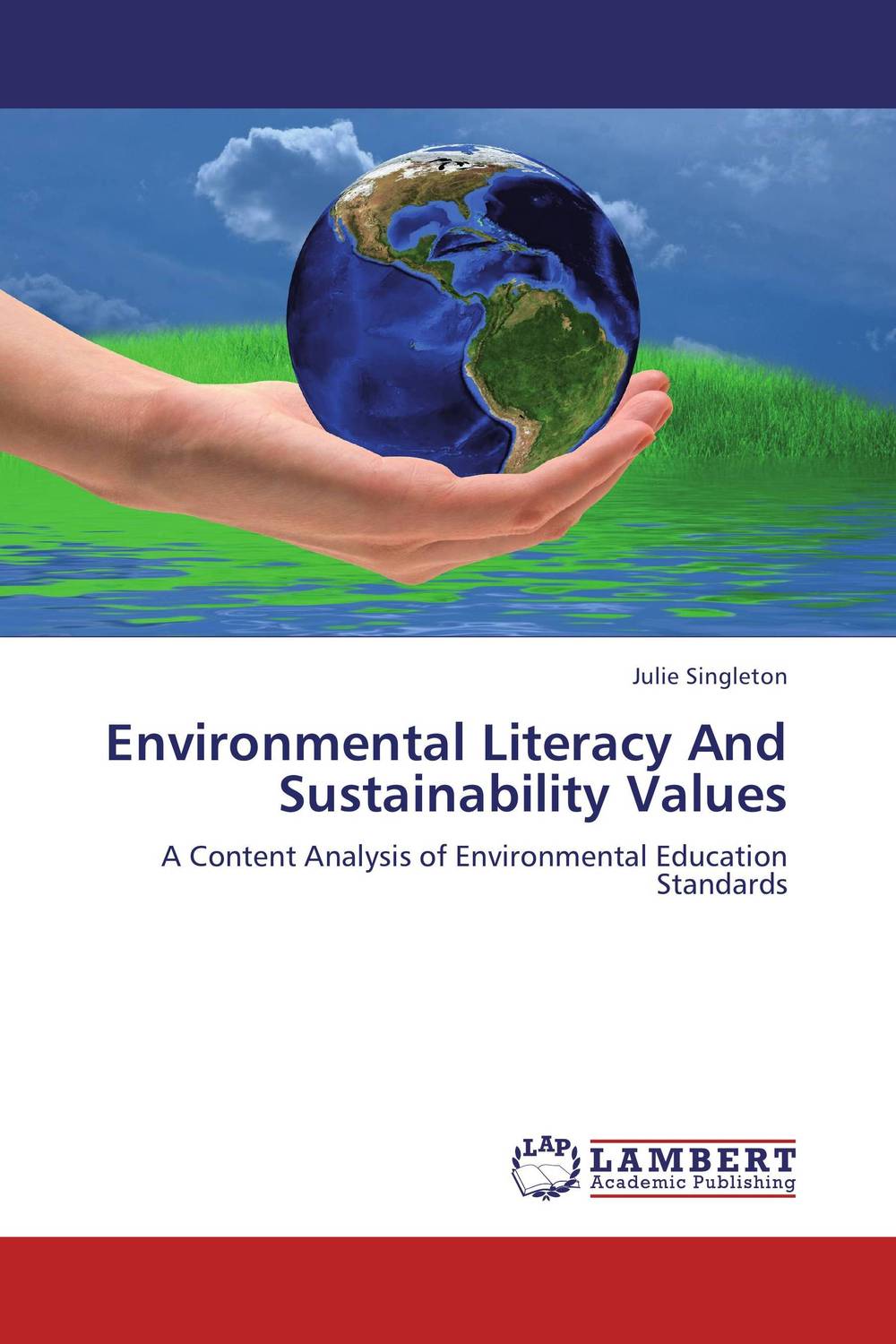 Environmental Literacy And Sustainability Values