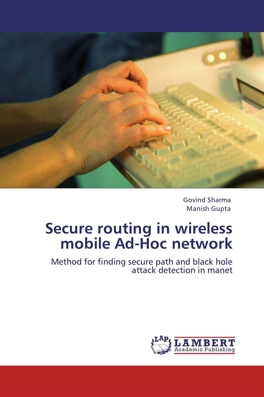 Secure routing in wireless mobile Ad-Hoc network