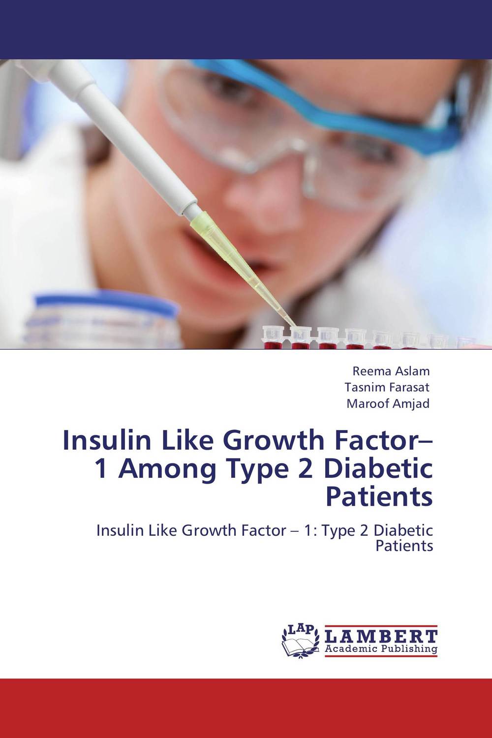 Insulin Like Growth Factor–1 Among Type 2 Diabetic Patients