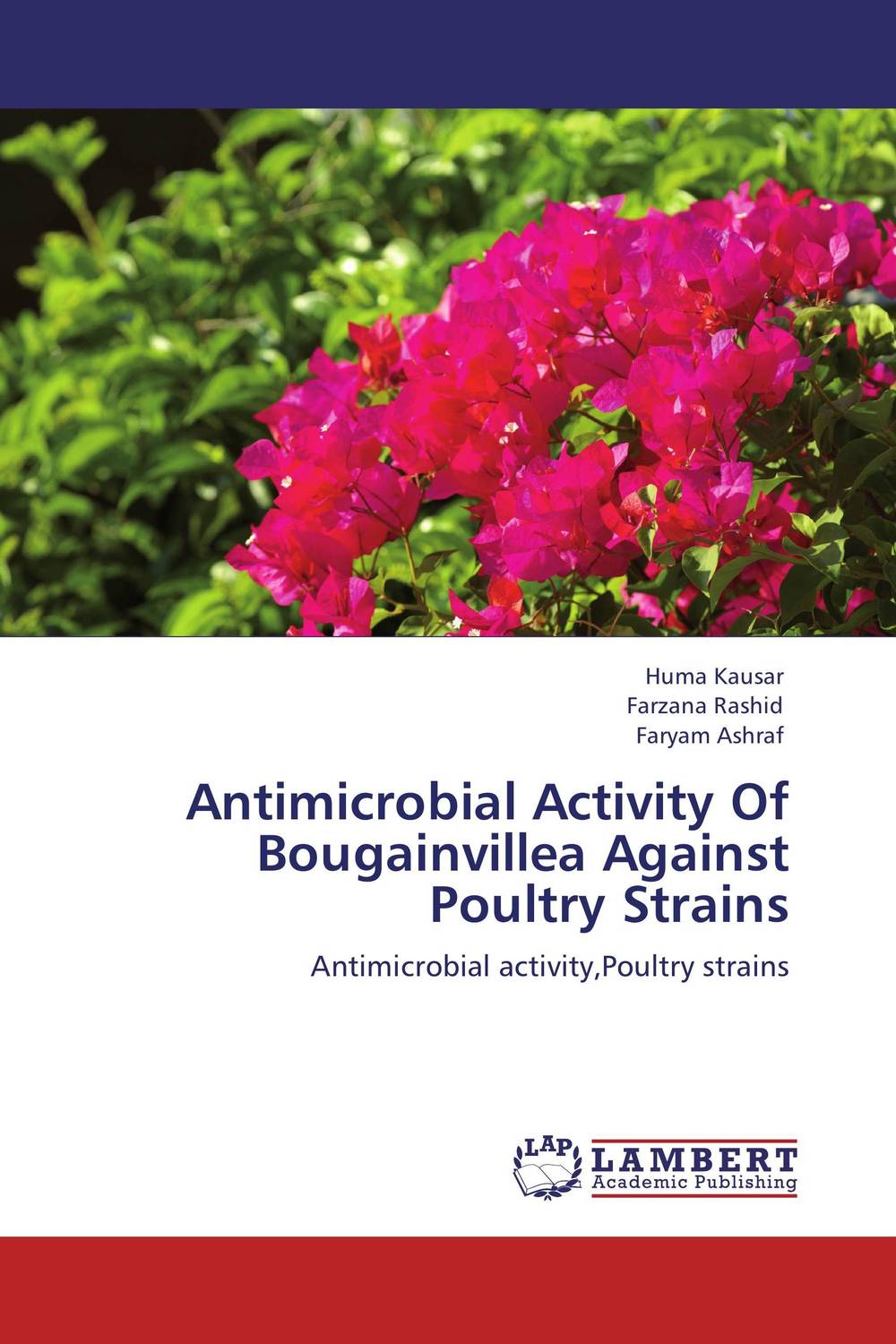 Antimicrobial Activity Of Bougainvillea Against Poultry Strains