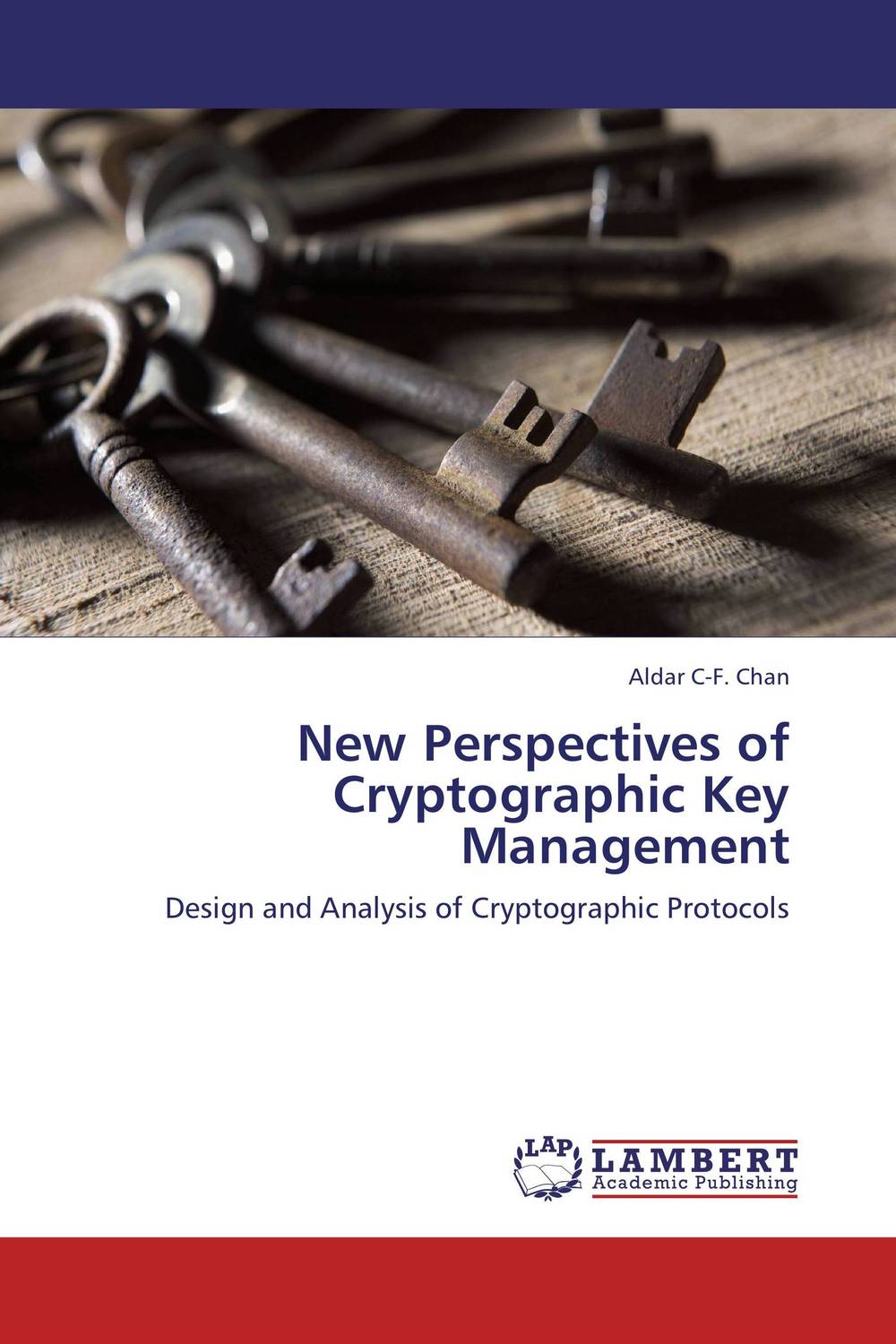 New Perspectives of Cryptographic Key Management