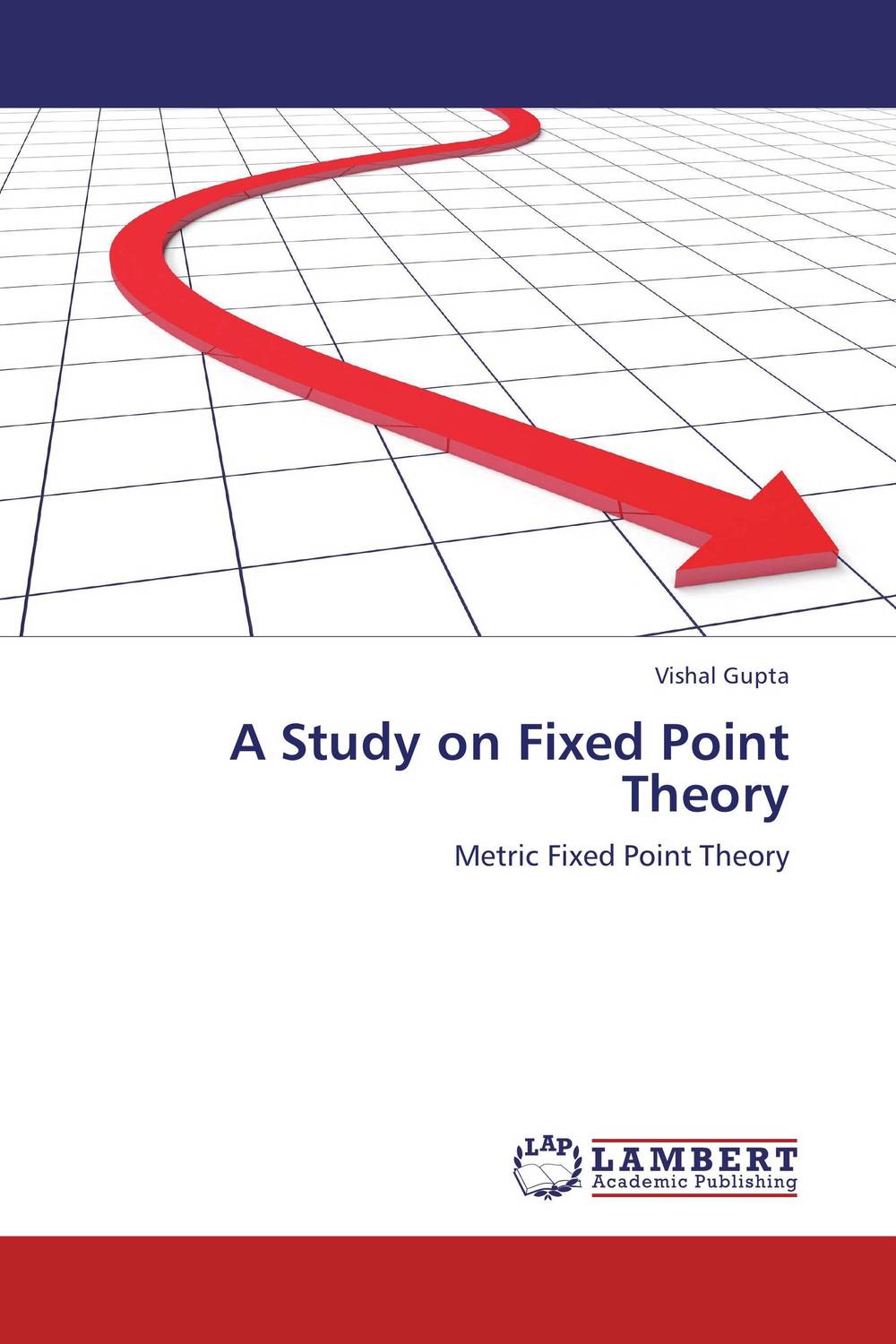 A Study on Fixed Point Theory