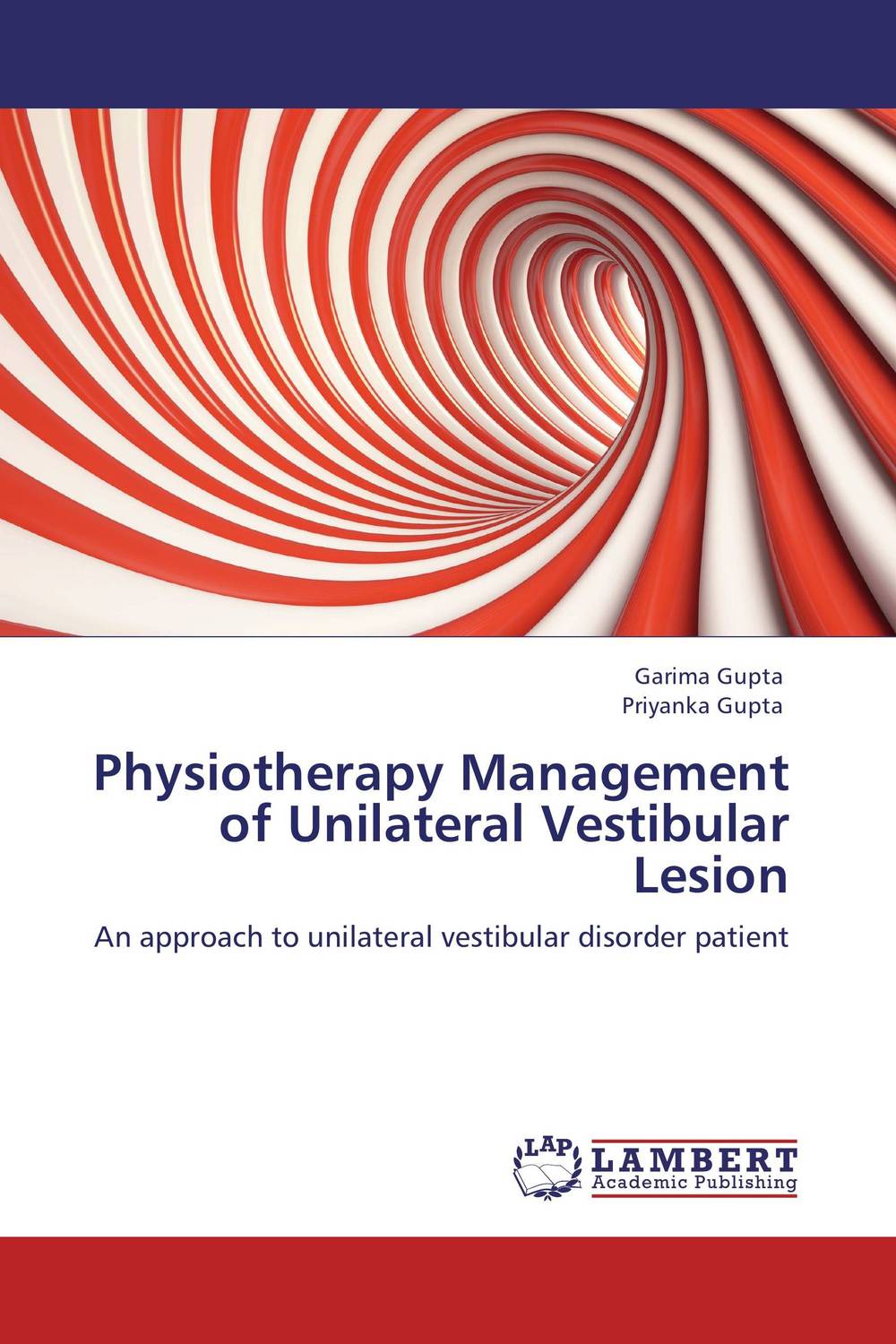 Physiotherapy Management of Unilateral Vestibular Lesion