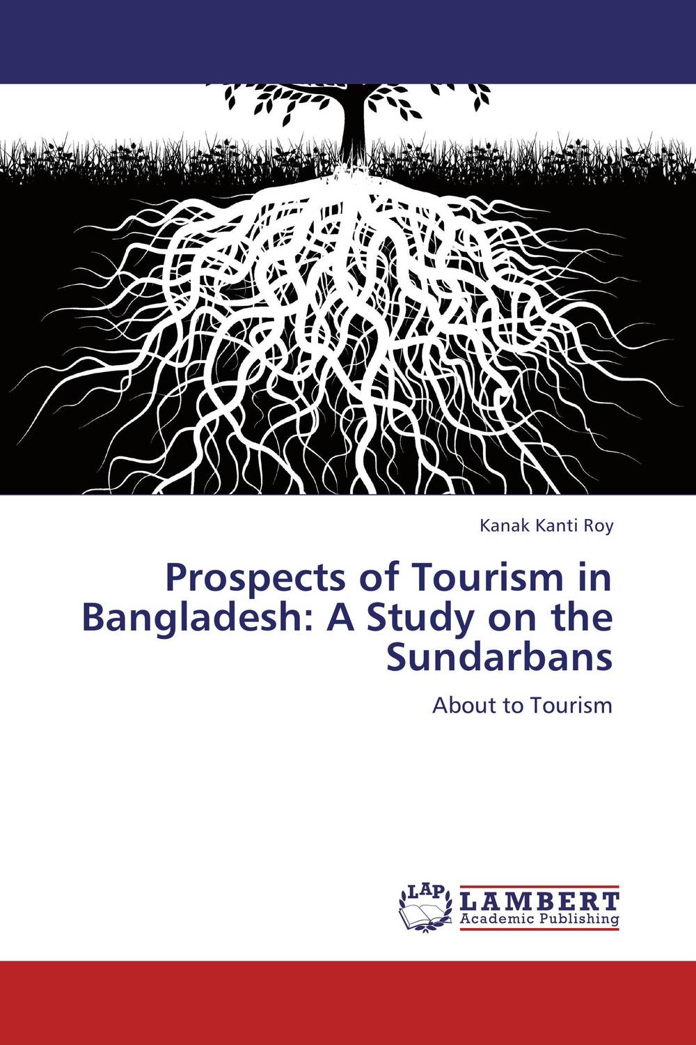 Prospects of Tourism in Bangladesh: A Study on the Sundarbans