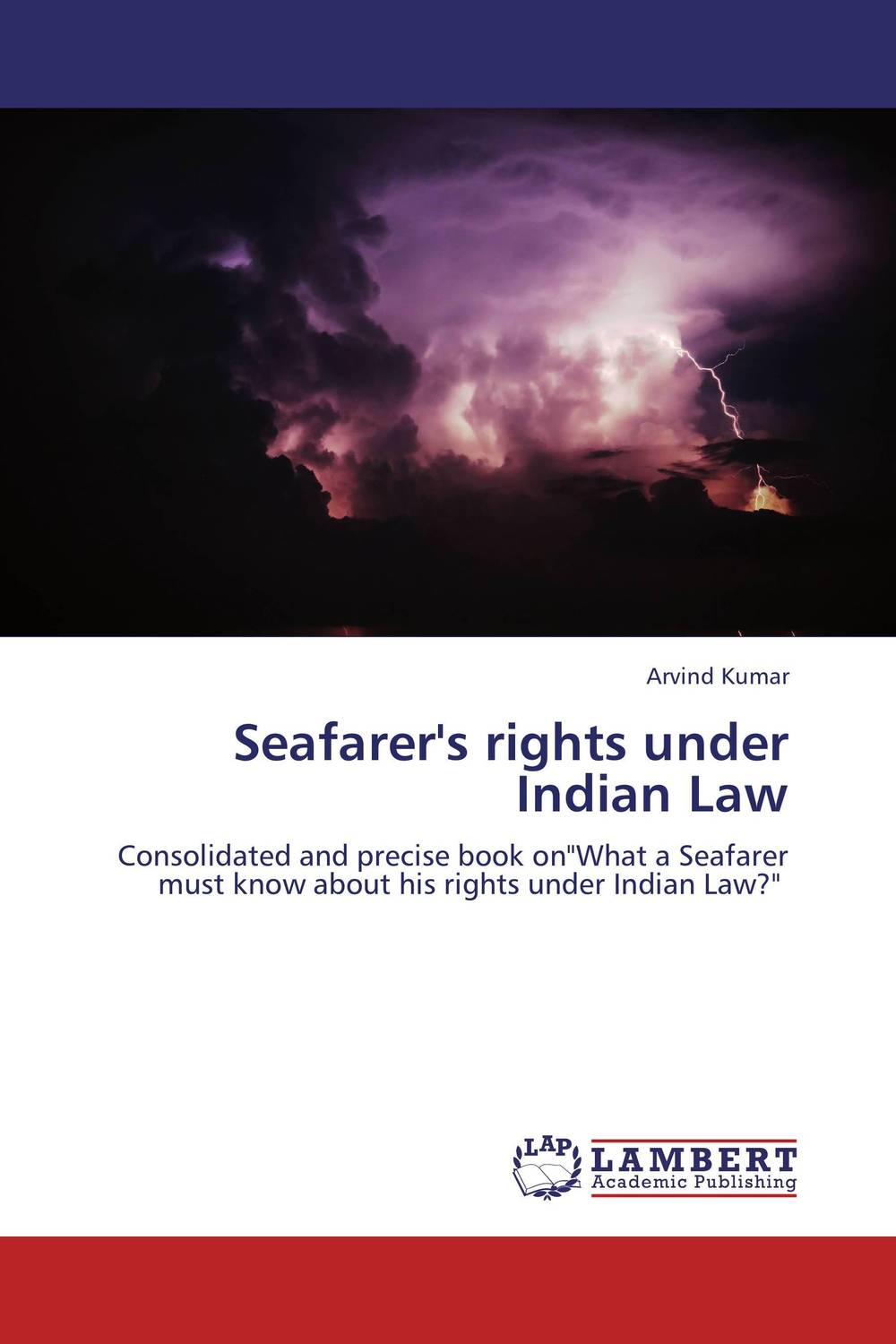 Seafarer`s rights under Indian Law