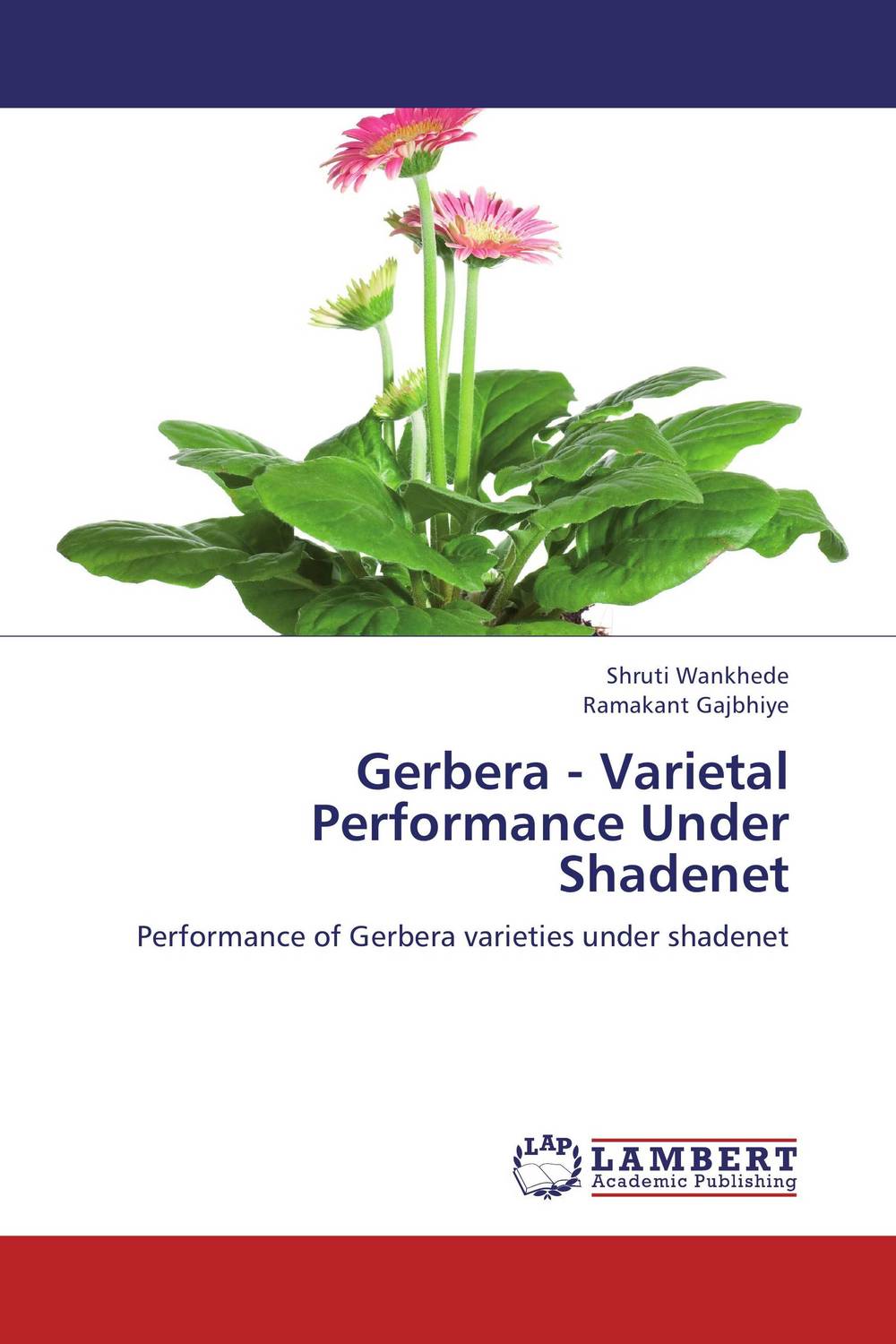 Gerbera - Varietal Performance Under Shadenet