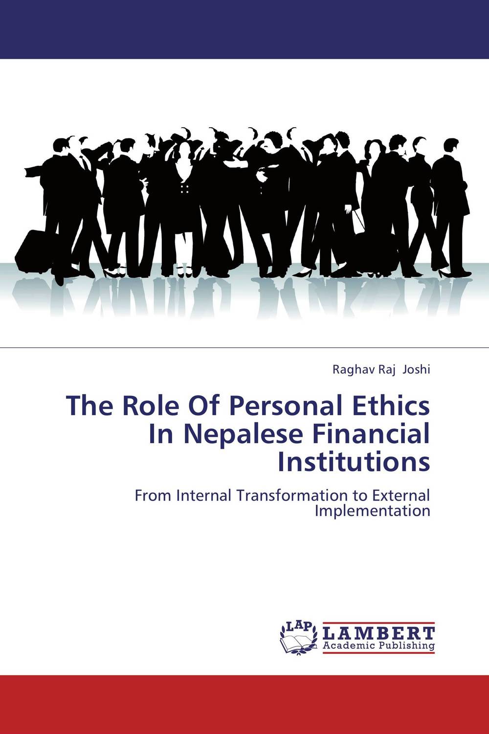 The Role Of Personal Ethics In Nepalese Financial Institutions